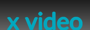 x video